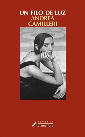 FILO DE LUZ, UN | 9788498386547 | CAMILLERI, ANDREA | Llibreria Drac - Llibreria d'Olot | Comprar llibres en català i castellà online