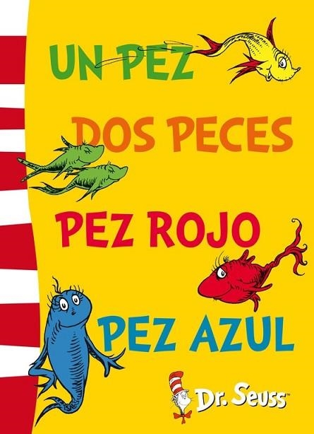 PEZ DOS PECES PEZ ROJO PEZ AZUL, UN | 9788448843663 | SEUSS | Llibreria Drac - Llibreria d'Olot | Comprar llibres en català i castellà online