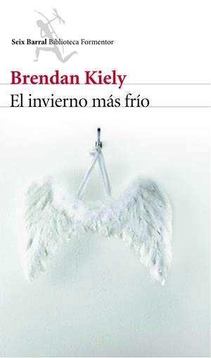 INVIERNO MÁS FRÍO, EL | 9788432224812 | KIELY, BRENDAN | Llibreria Drac - Librería de Olot | Comprar libros en catalán y castellano online