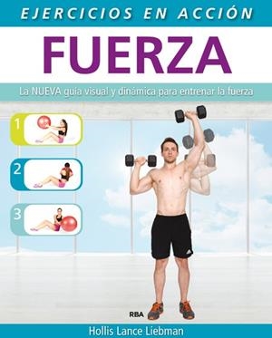 EJERCICIO EN ACCIÓN FUERZA | 9788490564639 | LANCE, HOLLIS | Llibreria Drac - Librería de Olot | Comprar libros en catalán y castellano online