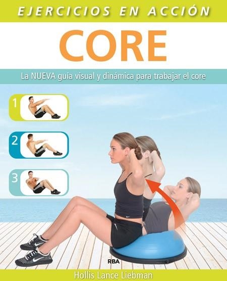 EJERCICIO EN ACCIÓN CORE | 9788490564615 | LANCE, HOLLIS | Llibreria Drac - Librería de Olot | Comprar libros en catalán y castellano online