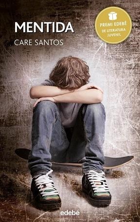 MENTIDA | 9788468315782 | SANTOS, CARE | Llibreria Drac - Librería de Olot | Comprar libros en catalán y castellano online