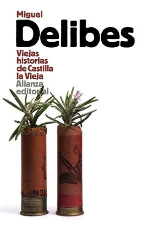 VIEJAS HISTORIAS DE CASTILLA LA VIEJA | 9788420697987 | DELIBES, MIGUEL | Llibreria Drac - Llibreria d'Olot | Comprar llibres en català i castellà online