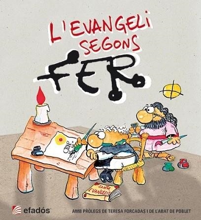 EVANGELI SEGONS FER, L' | 9788415232988 | FER | Llibreria Drac - Librería de Olot | Comprar libros en catalán y castellano online