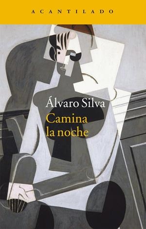 CAMINA LA NOCHE | 9788416011483 | SILVA, ÁLVARO | Llibreria Drac - Librería de Olot | Comprar libros en catalán y castellano online