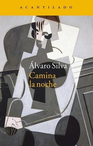 CAMINA LA NOCHE | 9788416011483 | SILVA, ÁLVARO | Llibreria Drac - Librería de Olot | Comprar libros en catalán y castellano online