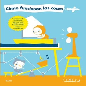 CÓMO FUNCIONAN LAS COSAS | 9788498018233 | OKIDO STUDIO | Llibreria Drac - Librería de Olot | Comprar libros en catalán y castellano online