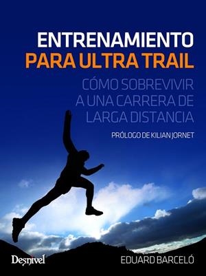 ENTRENAMIENTO PARA ULTRA TRAIL | 9788498293272 | BARCELO, EDUARD  | Llibreria Drac - Librería de Olot | Comprar libros en catalán y castellano online