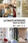 ULTIMATE INTERIORS. ROOM BY ROOM | 9788415829874 | AAVV | Llibreria Drac - Librería de Olot | Comprar libros en catalán y castellano online