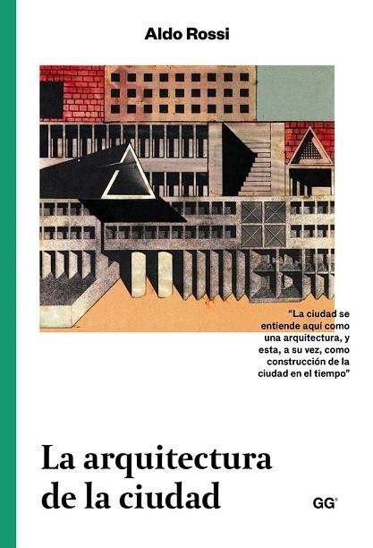 ARQUITECTURA DE LA CIUDAD, LA | 9788425228209 | ROSSI, ALDO | Llibreria Drac - Librería de Olot | Comprar libros en catalán y castellano online