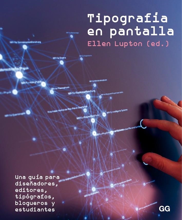 TIPOGRAFÍA EN PANTALLA | 9788425227523 | LUPTON, ELLEN | Llibreria Drac - Librería de Olot | Comprar libros en catalán y castellano online