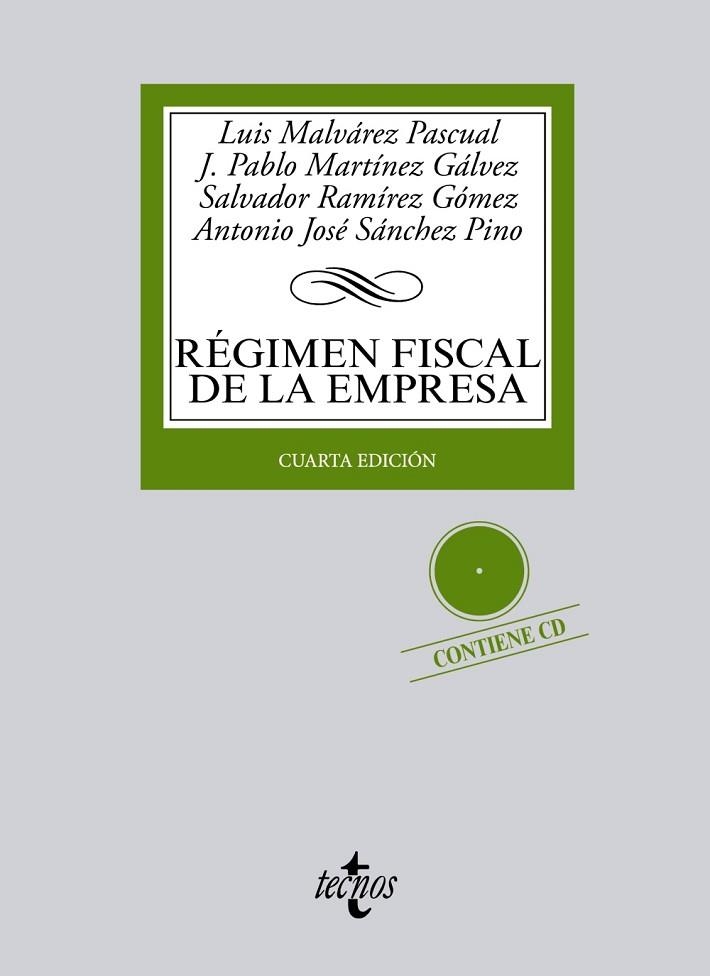 RÉGIMEN FISCAL DE LA EMPRESA | 9788430965526 | MALVÁREZ, LUIS ; MARTÍNEZ, J. PABLO ; RAMÍREZ, SALVADOR ; SÁNCHEZ, ANTONIO JOSÉ | Llibreria Drac - Librería de Olot | Comprar libros en catalán y castellano online