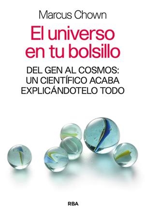 UNIVERSO EN TU BOLSILLO, EL | 9788490564820 | CHOWN , MARCUS | Llibreria Drac - Librería de Olot | Comprar libros en catalán y castellano online