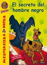 SECRETO DEL HOMBRE NEGRO, EL ((SCOOBY-DOO 31) | 9788484837756 | AAVV | Llibreria Drac - Librería de Olot | Comprar libros en catalán y castellano online
