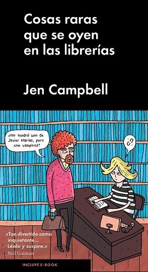 COSAS RARAS QUE SE OYEN EN LAS LIBRERÍAS | 9788415996873 | CAMPBELL, JEN | Llibreria Drac - Librería de Olot | Comprar libros en catalán y castellano online