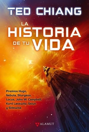 HISTORIA DE TU VIDA, LA | 9788498891010 | CHIANG, TED | Llibreria Drac - Librería de Olot | Comprar libros en catalán y castellano online