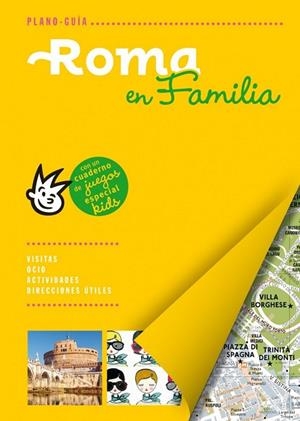 ROMA EN FAMILIA 2015 (PLANO-GUIA FAMILY) | 9788466655699 | AAVV | Llibreria Drac - Llibreria d'Olot | Comprar llibres en català i castellà online