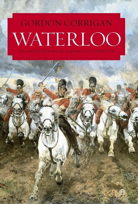 WATERLOO | 9788490603482 | CORRIGAN, GORDON | Llibreria Drac - Librería de Olot | Comprar libros en catalán y castellano online