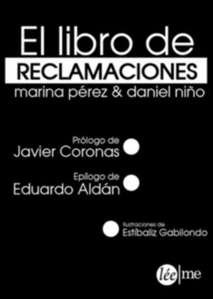 LIBRO DE RECLAMACIONES, EL | 9788415589259 | PÉREZ, MARINA; NIÑO, DANIEL | Llibreria Drac - Librería de Olot | Comprar libros en catalán y castellano online
