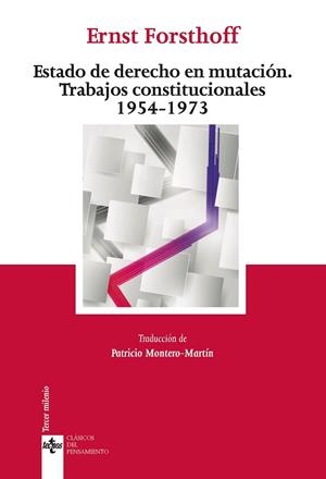 ESTADO DE DERECHO EN MUTACIÓN TRABAJOS CONSTITUCIONALES 1954 -1973 | 9788430962808 | FORSTHOFF, ERNST | Llibreria Drac - Librería de Olot | Comprar libros en catalán y castellano online
