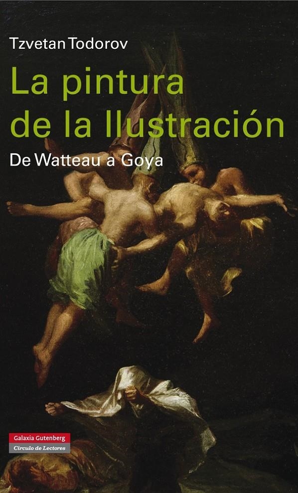 PINTURA DE LA ILUSTRACIÓN, LA | 9788416072484 | TODOROV, TZVETAN | Llibreria Drac - Librería de Olot | Comprar libros en catalán y castellano online