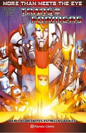 TRANSFORMERS MORE THAN MEETS THE EYE Nº 02 | 9788416244201 | JAMES ROBERTS; ALEX MILNE; GUIDO GUIDI | Llibreria Drac - Librería de Olot | Comprar libros en catalán y castellano online