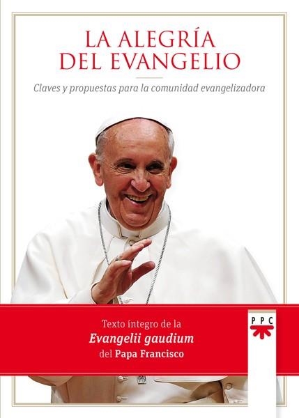 ALEGRIA DEL EVANGELIO, LA | 9788428827195 | PAPA FRANCISCO | Llibreria Drac - Llibreria d'Olot | Comprar llibres en català i castellà online