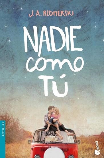 NADIE COMO TÚ | 9788408140429 | REDMERSKI, J. A. | Llibreria Drac - Librería de Olot | Comprar libros en catalán y castellano online