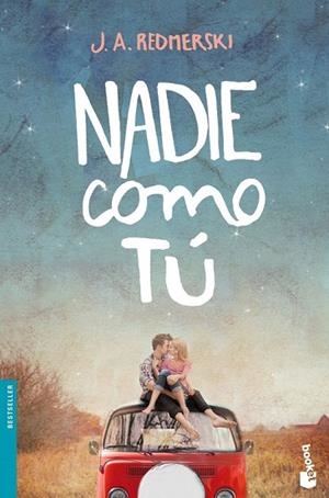 NADIE COMO TÚ | 9788408140429 | REDMERSKI, J. A. | Llibreria Drac - Librería de Olot | Comprar libros en catalán y castellano online