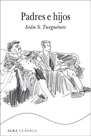 PADRES E HIJOS | 9788490651063 | TURGUÉNEV, IVÁN S. | Llibreria Drac - Librería de Olot | Comprar libros en catalán y castellano online