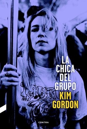 CHICA DEL GRUPO, LA | 9788494216787 | GORDON, KIM | Llibreria Drac - Librería de Olot | Comprar libros en catalán y castellano online
