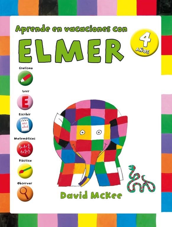 APRENDE EN VACACIONES CON ELMER (4 AÑOS) | 9788401907302 | MCKEE, DAVID | Llibreria Drac - Llibreria d'Olot | Comprar llibres en català i castellà online