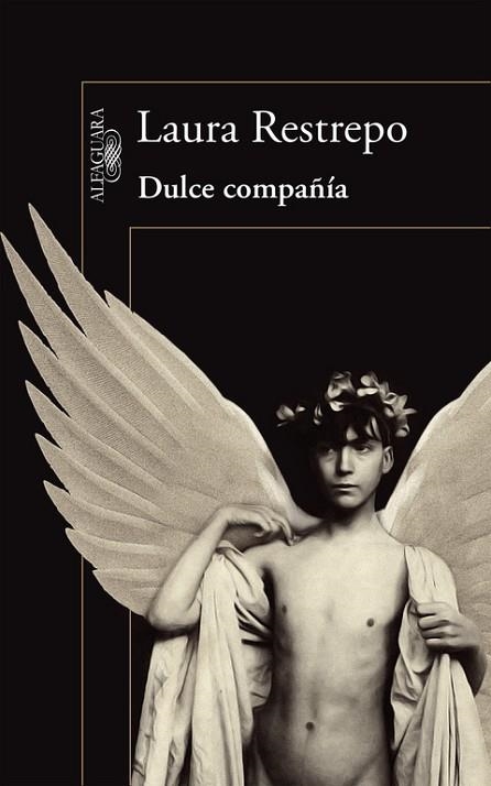 DULCE COMPAÑÍA | 9788420419251 | RESTREPO, LAURA | Llibreria Drac - Llibreria d'Olot | Comprar llibres en català i castellà online