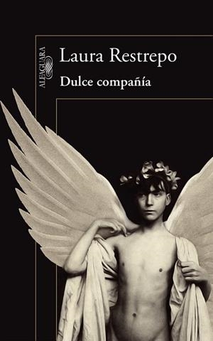 DULCE COMPAÑÍA | 9788420419251 | RESTREPO, LAURA | Llibreria Drac - Llibreria d'Olot | Comprar llibres en català i castellà online