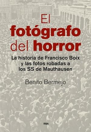 FOTÓGRAFO DEL HORROR, EL | 9788490565001 | BERMEJO, BENITO | Llibreria Drac - Librería de Olot | Comprar libros en catalán y castellano online