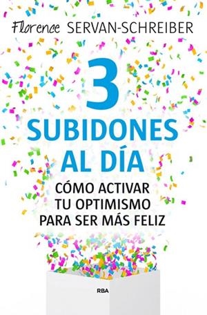 3 SUBIDONES AL DÍA | 9788490564943 | SERVAN-SCHREIBER, FLORENCE | Llibreria Drac - Librería de Olot | Comprar libros en catalán y castellano online