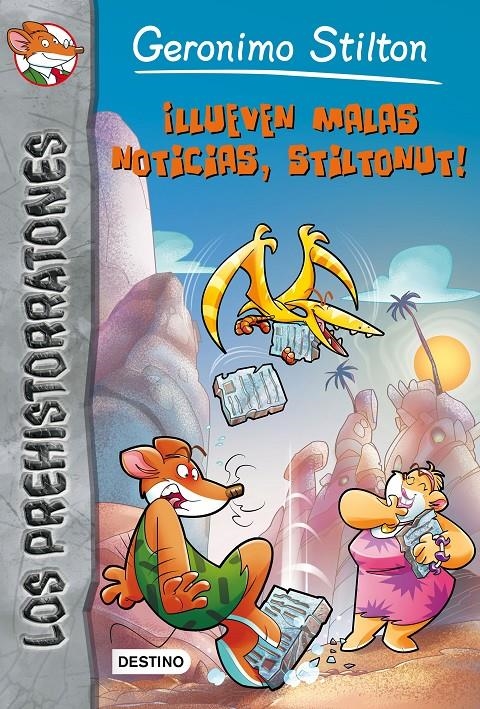 LLUEVEN MALAS NOTICIAS, STILTONUT! (LOS PREHISTORRATONES 10) | 9788408141358 | STILTON, GERONIMO | Llibreria Drac - Librería de Olot | Comprar libros en catalán y castellano online