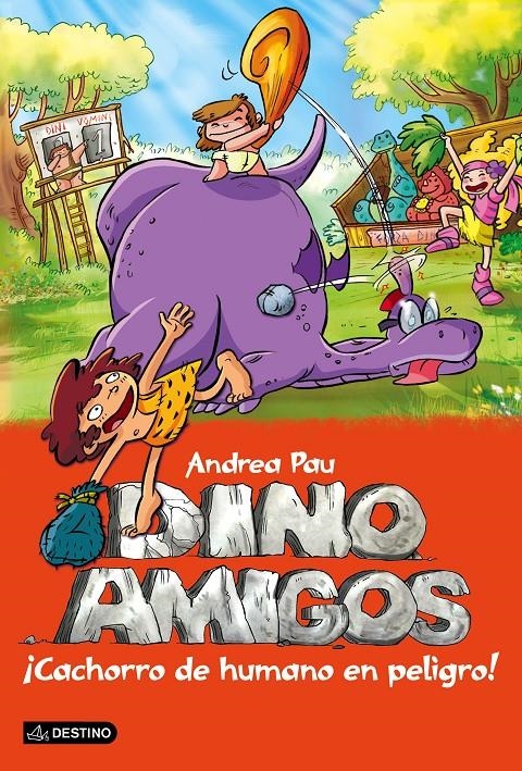 CACHORRO DE HUMANO EN PELIGRO! (DINOAMIGOS  6) | 9788408141457 | PAU, ANDREA | Llibreria Drac - Llibreria d'Olot | Comprar llibres en català i castellà online