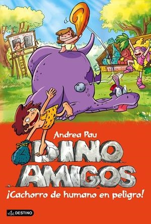 CACHORRO DE HUMANO EN PELIGRO! (DINOAMIGOS  6) | 9788408141457 | PAU, ANDREA | Llibreria Drac - Llibreria d'Olot | Comprar llibres en català i castellà online