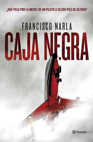 CAJA NEGRA | 9788408143420 | NARLA, FRANCISCO | Llibreria Drac - Librería de Olot | Comprar libros en catalán y castellano online