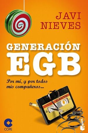 GENERACIÓN EGB | 9788467044645 | NIEVES, JAVI ; COPE | Llibreria Drac - Librería de Olot | Comprar libros en catalán y castellano online