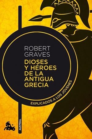 DIOSES Y HÉROES DE LA ANTIGUA GRECIA | 9788490660843 | GRAVES, ROBERT | Llibreria Drac - Librería de Olot | Comprar libros en catalán y castellano online