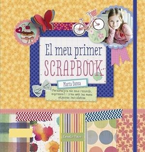 MEU PRIMER SCRAPBOOK, EL | 9788490578674 | DANSA, MARTA | Llibreria Drac - Librería de Olot | Comprar libros en catalán y castellano online