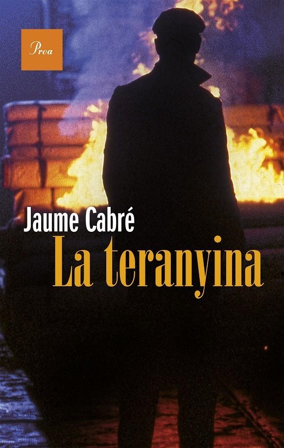 TERANYINA, LA | 9788475885766 | CABRÉ, JAUME | Llibreria Drac - Librería de Olot | Comprar libros en catalán y castellano online