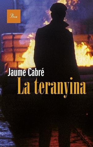 TERANYINA, LA | 9788475885766 | CABRÉ, JAUME | Llibreria Drac - Librería de Olot | Comprar libros en catalán y castellano online