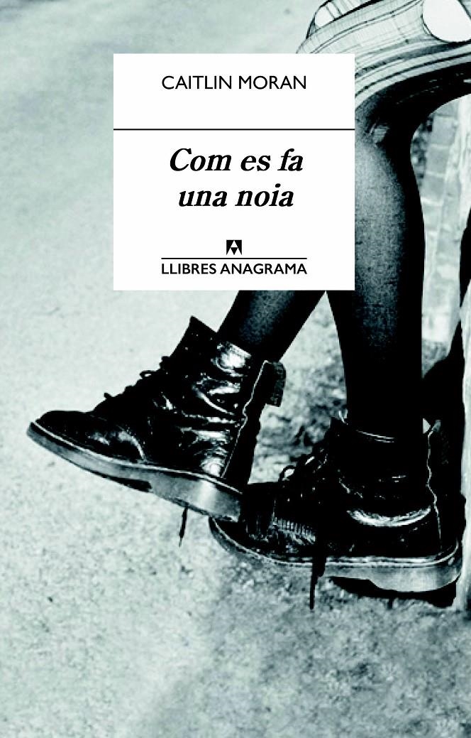 COM ES FA UNA NOIA | 9788433915191 | MORAN, CAITLIN | Llibreria Drac - Librería de Olot | Comprar libros en catalán y castellano online