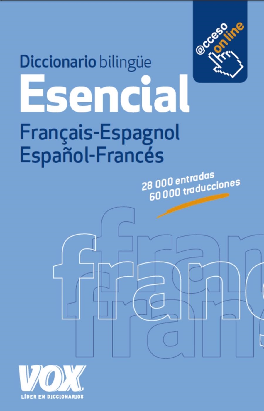 DICCIONARIO ESENCIAL FRANÇAIS-ESPAGNOL / ESPAÑOL-FRANCÉS | 9788499741765 | AAVV | Llibreria Drac - Librería de Olot | Comprar libros en catalán y castellano online