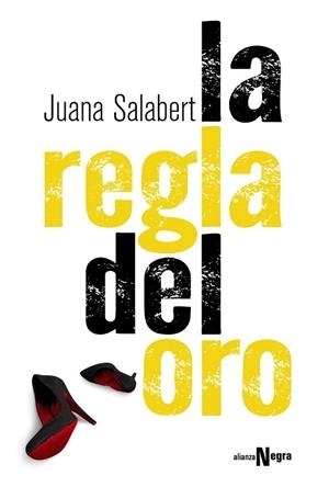 REGLA DEL ORO, LA | 9788491040057 | SALABERT, JUANA | Llibreria Drac - Librería de Olot | Comprar libros en catalán y castellano online