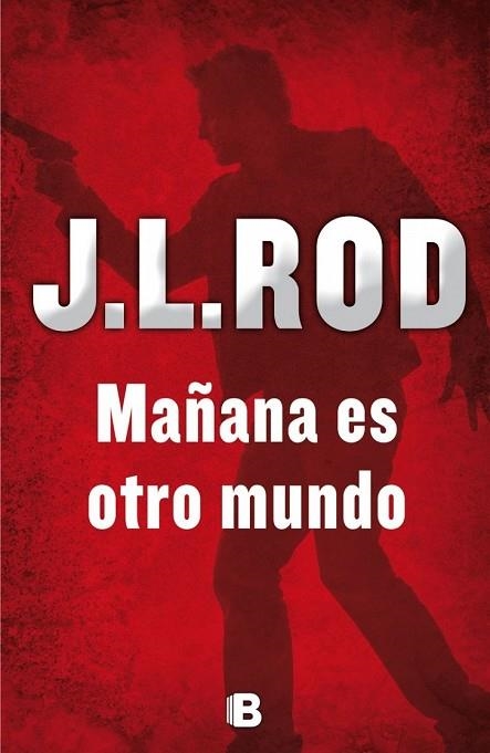 MAÑANA ES OTRO MUNDO | 9788466657037 | ROD, J.L. | Llibreria Drac - Llibreria d'Olot | Comprar llibres en català i castellà online