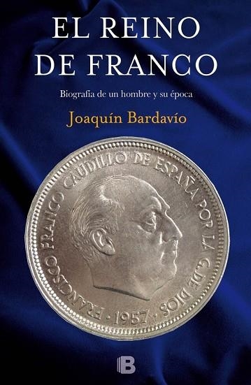 REINO DE FRANCO, EL | 9788466657051 | BARDAVÍO, JOAQUÍN | Llibreria Drac - Llibreria d'Olot | Comprar llibres en català i castellà online